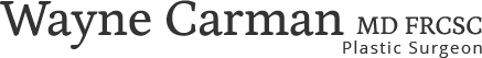 Wayne Carman MD FRCSC